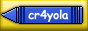 Cr4yola! Cr4yola!