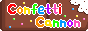 Confetti Cannon! Confetti Cannon!